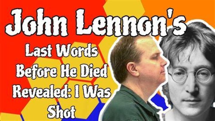 What Were John Lennon’s Last Words?